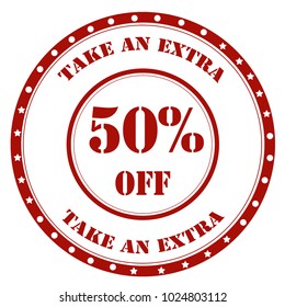 Red stamp with text Take An Extra-50% Off,vector illustration