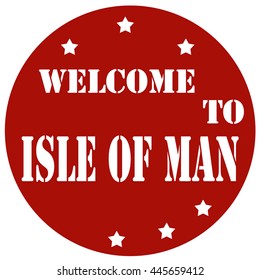 Red stamp with text Welcome To Isle Of Man,vector illustration