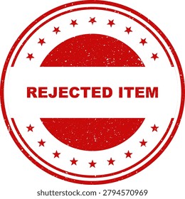 A red stamp with the words REJECTED ITEM in the center, surrounded by stars and a circular border