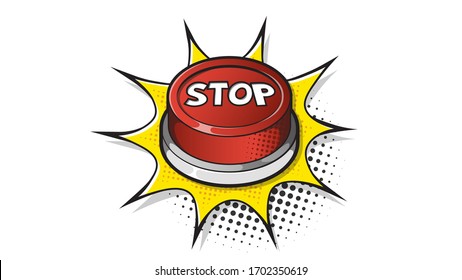 Red Stop button expression text on a Comic bubble with halftone. Vector illustration of a bright and dynamic cartoonish image in retro pop art style isolated on white background