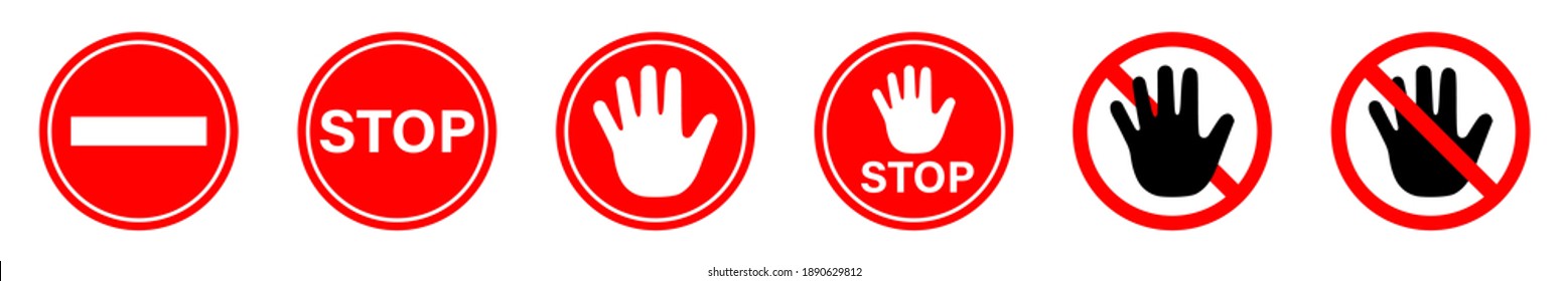 Red stop hand signs set. Set of ptohibiting signs. Danger warning - vector icon. Isolated vector. Information sign. Risk sign. Stop sign. Red sign. Vector graphic. EPS 10