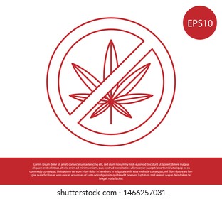 Red Stop marijuana or cannabis leaf icon isolated on white background. No smoking marijuana. Hemp symbol.  Vector Illustration