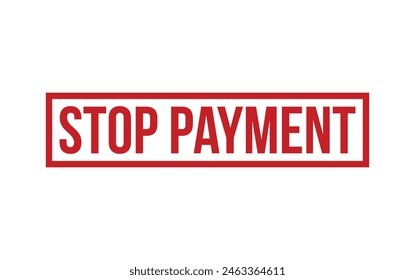 Red Stop Payment Rubber Stamp Seal Vector