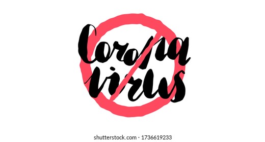 Red stop sign with hand drawn lettering Coronavirus. Stop Covid