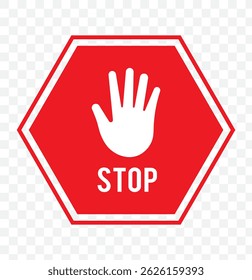 red stop sign with hand vector icon, hand palm icon, warning stop sign, no entry symbol, no trespassing, stop sign, road sign, vector illustration on transparent background, prohibition icon. EPS 10