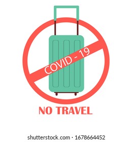 Señal de parada roja en una maleta. Prohibición de vuelos, desplazamientos y viajes.Pandemia de coronavirus. Concepto de salud. Diseño plano sobre un fondo blanco aislado.