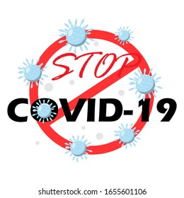 Red Stop sign with wording "Stop COVID-19", Coronavirus diseases. Isolated on white background. Vector Illustration. Idea for coronavirus outbreak, caution and awareness.