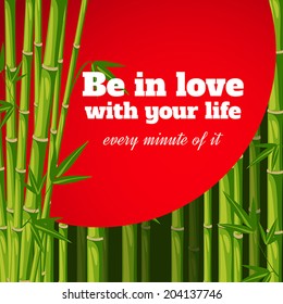 Red sun in bamboo forest with quote, be in love with your life 