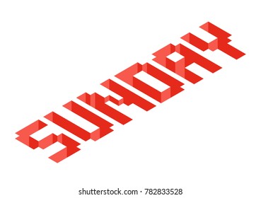 red sunday isometric font and hole design, day of the week - vector illustration