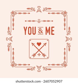 Red swirl art deco square border frame pattern card with words You and Me heart and crossed arrow emblem icons on pink background