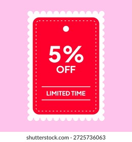 A red tag with white text indicating a 5 percent discount for a limited time