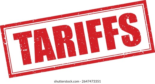 Red Tariffs Rubber Stamp Word Text Written in Grunge Vector in Double Sharp Border, Vintage, Transparent Background