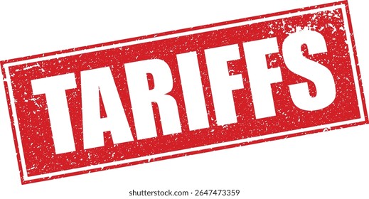 Red Tariffs Rubber Stamp Word Text Written in Reverse Grunge Button Vector in Double Sharp Border, Vintage, Transparent Background