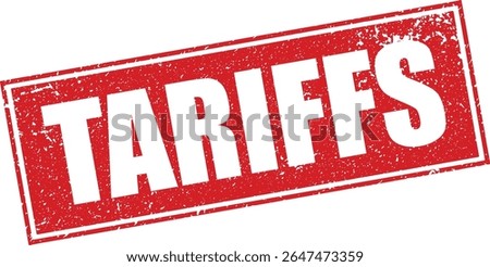 Red Tariffs Rubber Stamp Word Text Written in Reverse Grunge Button Vector in Double Sharp Border, Vintage, Transparent Background