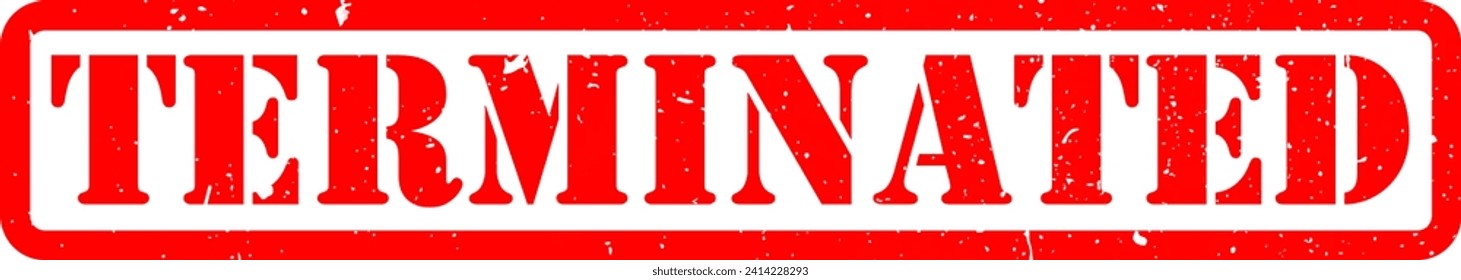 Red Terminated Disgrace Cancelled Cancel Culture Rubber Stamp Grunge Texture Sign Signage Label Badge Sticker Vector EPS PNG Transparent No Background Clip Art Vector EPS PNG 