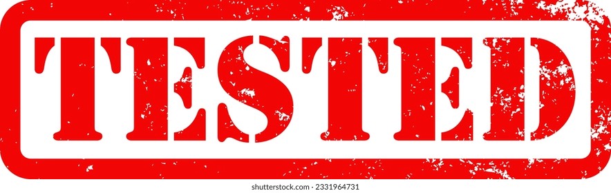 Red Tested Rubber Stamp Grunge Scratches Texture Label Logo Icon Sign Sigil Symbol Emblem Badge Vector EPS PNG Transparent No Background Clip Art Vector EPS PNG 
