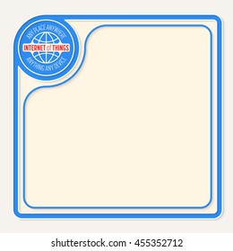 Red text frame for your text and the words internet of things