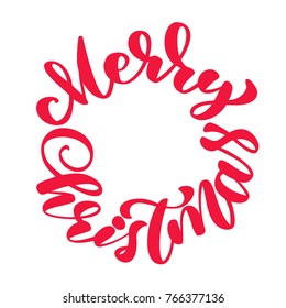 red text Merry Christmas hand written in a circle calligraphy lettering. handmade vector illustration. Fun brush ink typography for photo overlays, t-shirt print, flyer, poster design