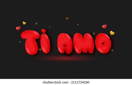 Red Ti Amo (Love You) Balloon Font In Italian Language With Hearts On Black Light Effect Background.