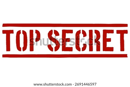 Red top secret stamp text on white background. Clipart image.