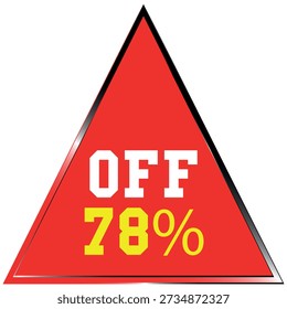 Rotes Dreieck mit weißem Text AUS und gelbem Text 78% auf weißem Hintergrund. Skalierbares Vektorformat...
