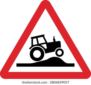 A red triangular road warning sign depicting a tractor on uneven terrain, indicating potential hazards for drivers.