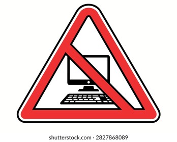 A red triangular warning sign with a black icon of a computer and keyboard inside, indicating a prohibition or restriction on computer usage.