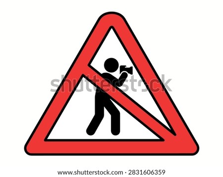 A red triangular warning sign with a black pictogram of a person taking a photograph, indicating that photography is prohibited in this area.