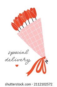 Red tulips bouquet in pink wrapping paper illustration. Special delivery lettering. Stylish Valentine's day greeting card, poster concept. Fun and cool design. Hand drawn doodle cartoon style.