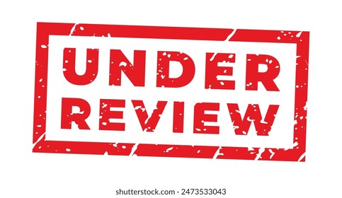 Red Under Review isolated stamp, sticker, header with grunge vector illustration