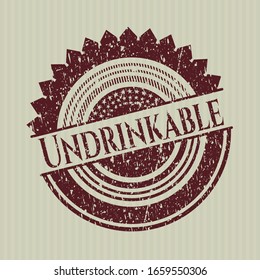 Red Undrinkable distressed grunge seal