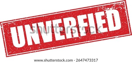 Red Unverified Rubber Stamp Word Text Written in Reverse Grunge Button Vector in Double Sharp Border, Vintage, Transparent Background