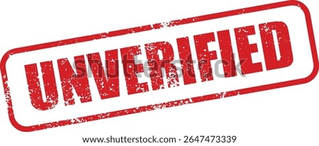 Red Unverified Rubber Stamp Word Text Written in Grunge Vector in Round Border, Vintage, Transparent Background