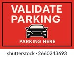 Red Validate Parking Sign with Car Icon