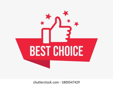 Red vector banner best choice with thumbs up and stars. Modern web banner element.  Best choice sale label. Bestseller sticker. Best seller sign. Good advice.