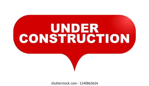 red vector bubble banner under construction