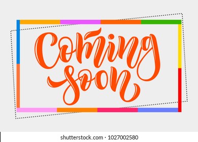 Red vector calligraphy text "Coming soon" on gray background with colorful section frames for festival, leaflet, booklet, blog icon, womens design clothes, printing, advertising. Drawn art sign, info
