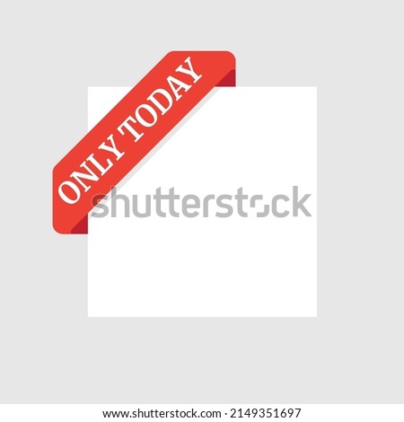 Red Vector corner Ribbon on white background. Only today