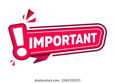 Red vector illustration banner important with exclamation mark. Info sign, information icon. Important attention notice sign. Announce message banner important. Attention please. 
