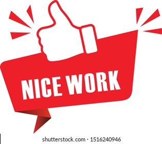 red vector illustration banner nice work with thumbs up