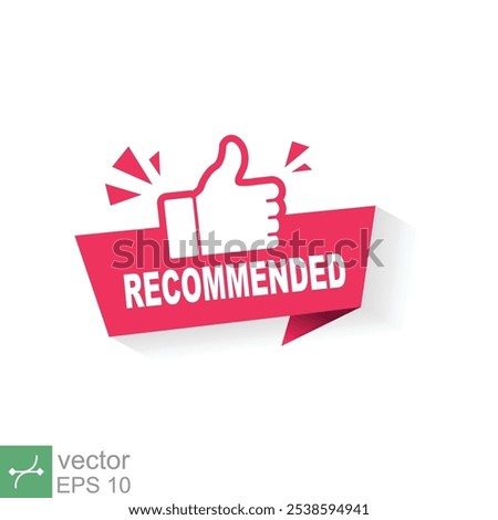 Red vector illustration banner recommended with thumb up. Best recommend icon stamp. Good price deal, like seller sticker, great quality label, guarantee seal. EPS 10.