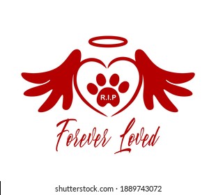 Red vector silhouette of the footprint of a pet's paw in the heart with wings,halo.The inscription Rest in peace.R.I.P. Forever loved.Sticker, Tattoo,T-shirt print,laser plotter cutting.Love symbol.