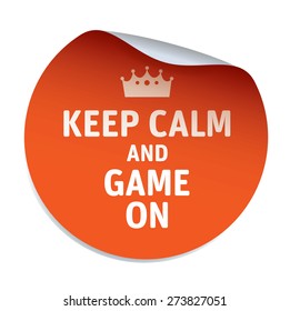 Red vector sticker KEEP CALM and GAME ON