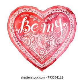 Red vector watercolor heart with hand drawn lettering "Be my heart" in doodle style