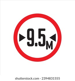 Red Warning Sign width 9.5m, meter: Graphic Design Icon with White Background