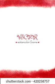 Red watercolor vector frame with soft edges. Ombre abstract vector watercolour frame. Hand painted watercolor texture color of blood. Bloody Watercolour backdrop.Hand drawn watercolor abstract texture