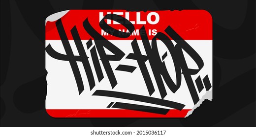 Red And White Abstract Flat Graffiti Style Sticker Hello My Name Is With Some Street Art Hip Hop Lettering Vector Illustration Art