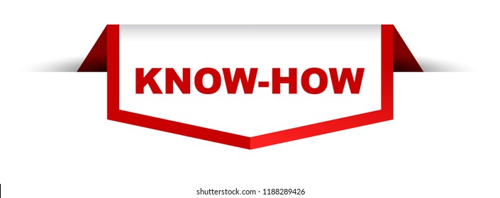 red and white banner know how