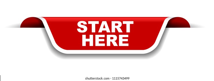 red and white banner start here