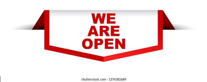 red and white banner we are open